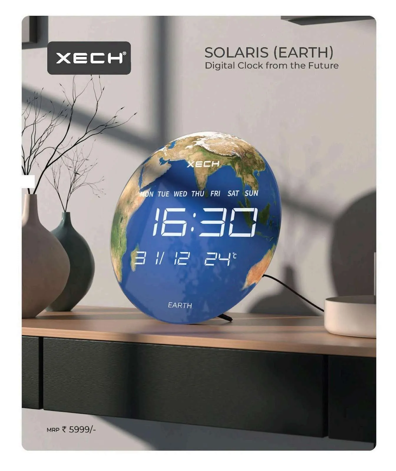 XECH Solaris Earth round LED clock with blue globe face showing 16:30 on a wooden sideboard